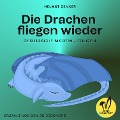 Cover-Bild zum Titel 'Die Drachen fliegen wieder (Der Drache Martin, Folge 4)' von 'Helmut Zenker'