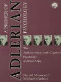 Cover-Bild zum Titel 'Primer of Adlerian Psychology' von 'Harold Mosak, Michael Maniacci'