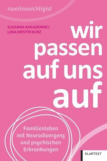 Wir passen auf uns auf - Susanna Karademirci, Lena Kristin Kunz