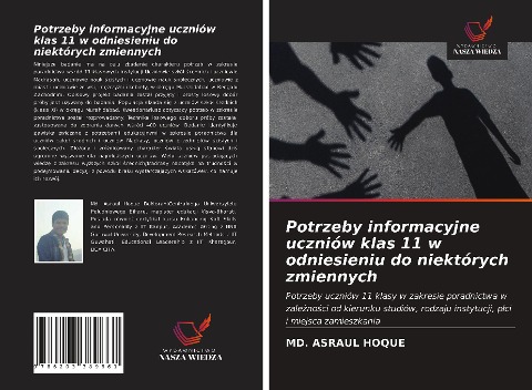 Potrzeby informacyjne uczniów klas 11 w odniesieniu do niektórych zmiennych - Md. Asraul Hoque