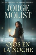 Cover-Bild zum Titel 'Ojos En La Noche / Night Eyes' von 'Jorge Molist'