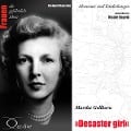 Cover-Bild zum Titel 'Abenteuer und Entdeckungen - Desaster girl (Martha Gellhorn)' von 'Edelgard Abenstein'