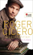 Weggefährten - Roger Cicero
