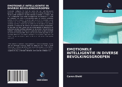 EMOTIONELE INTELLIGENTIE IN DIVERSE BEVOLKINGSGROEPEN - Caren Diehl