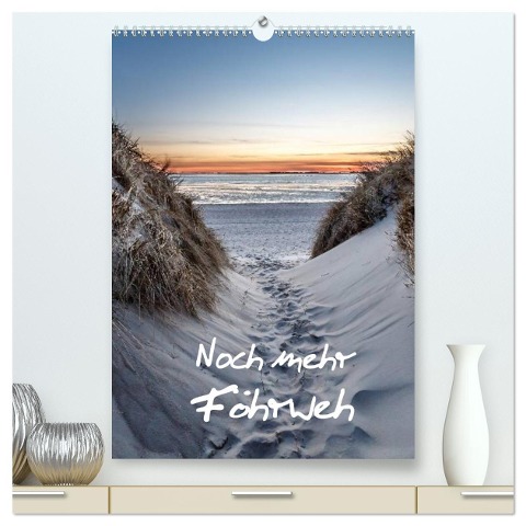 Noch mehr Föhrweh Familienplaner (hochwertiger Premium Wandkalender 2024 DIN A2 hoch), Kunstdruck in Hochglanz - Konstantin Articus