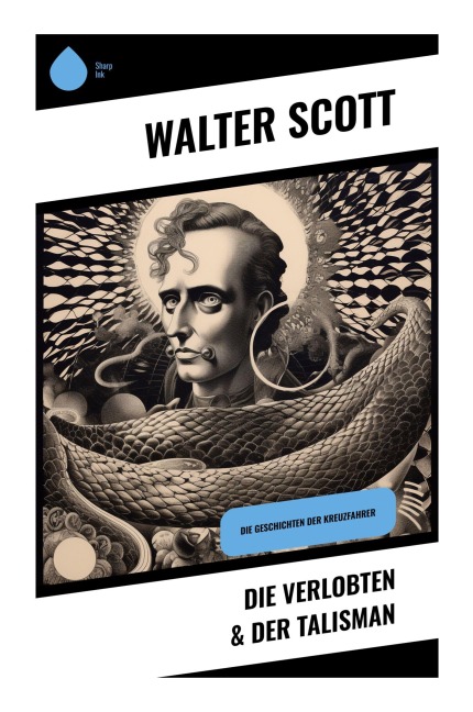 Die Verlobten & Der Talisman - Walter Scott