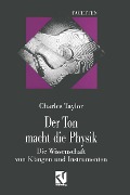 Der Ton macht die Physik - Charles Taylor