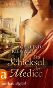 Cover-Bild zum Titel 'Das Schicksal der Medica' von 'Gerlinde Friewald'
