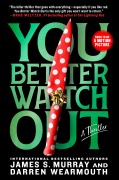 Cover-Bild zum Titel 'You Better Watch Out' von 'James S Murray, Darren Wearmouth'