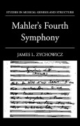 Cover-Bild zum Titel 'Mahler's Fourth Symphony' von 'James L. Zychowicz'