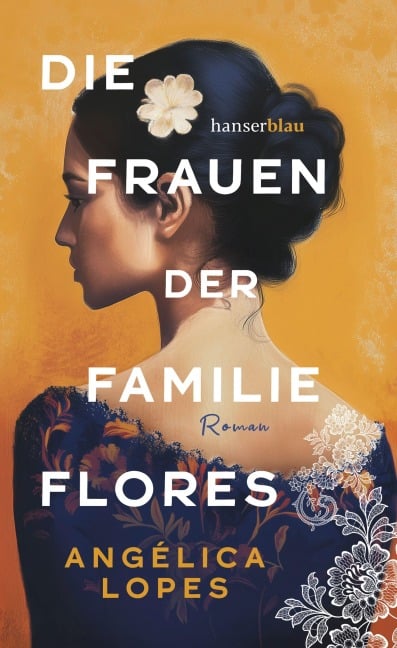 Die Frauen der Familie Flores - Angélica Lopes