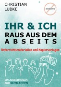 Cover-Bild zum Titel 'Ihr & Ich - Raus aus dem Abseits' von 'Christian Lübke'