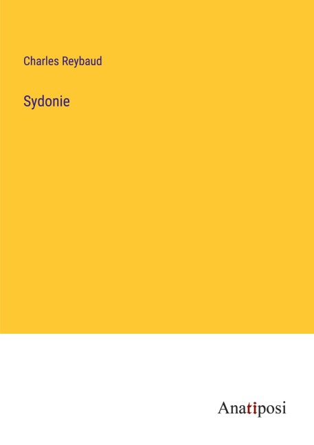 Sydonie - Charles Reybaud