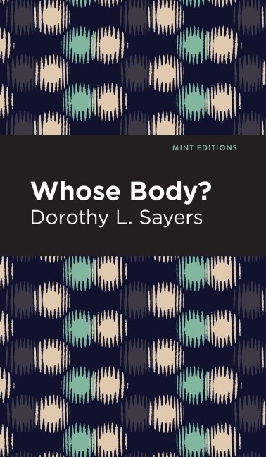 Whose Body? - Dorothy L. Sayers