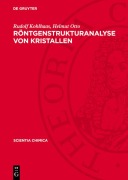 Cover-Bild zum Titel 'Röntgenstrukturanalyse von Kristallen' von 'Rudolf Kohlhaas, Helmut Otto'