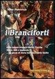 Cover-Bild zum Titel 'I Branciforti dalle remote origini a Nicolò Placido. Storia, miti e leggende... Un pezzo di storia europea e della Sicilia' von 'Nino Pisciotta'