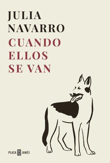 Cuando Ellos Se Van / Once They're Gone - Julia Navarro