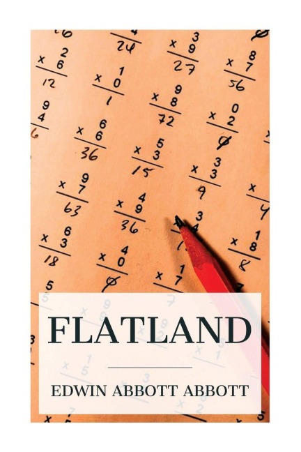 Flatland - Edwin Abbott Abbott