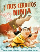 Cover-Bild zum Titel 'Tres Cerditos Ninja, Los' von 'Corey Rosen Schwartz'