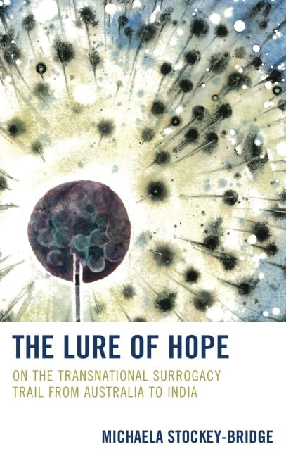 The Lure of Hope - Michaela Stockey-Bridge