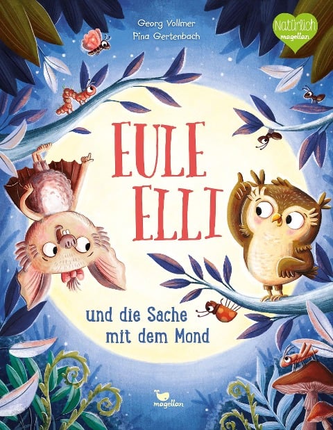Eule Elli und die Sache mit dem Mond - Georg Vollmer
