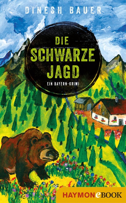 Die schwarze Jagd - Dinesh Bauer