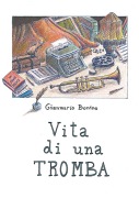 Cover-Bild zum Titel 'Vita di una tromba' von 'Gianmario Bonino'
