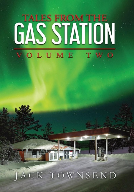Tales from the Gas Station - Jack Townsend