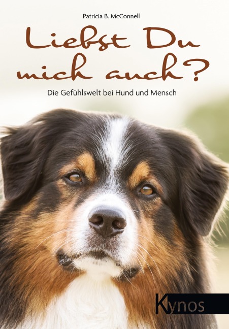 Liebst du mich auch? - Patricia B. McConnell