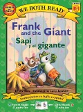 Cover-Bild zum Titel 'Frank and the Giant / Sapi Y El Gigante' von 'Dev Ross'