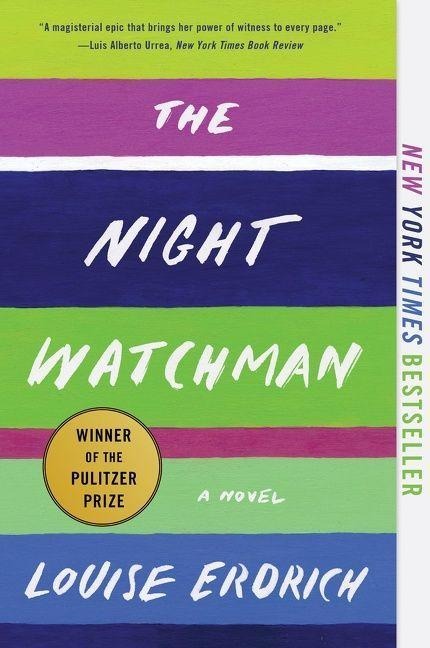 The Night Watchman - Louise Erdrich
