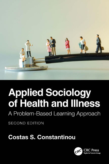 Applied Sociology of Health and Illness - Costas S. Constantinou