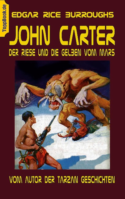 John Carter - Der Riese und die Gelben vom Mars - Edgar Rice Burroughs
