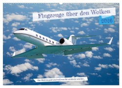 Cover-Bild zum Titel 'Flugzeuge über den Wolken (Wandkalender 2026 DIN A2 quer), CALVENDO Monatskalender' von 'Gerhard Bittner'