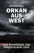 Cover-Bild zum Titel 'Orkan aus West' von 'Andreas Pawel'