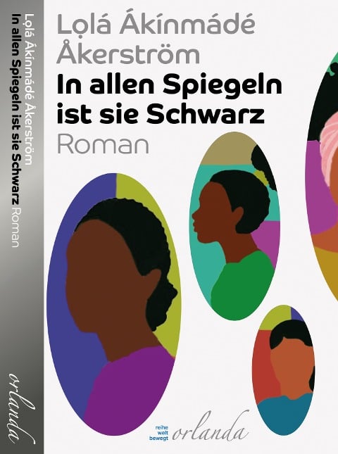 In allen Spiegeln ist sie Schwarz - Lolá Ákínmádé Åkerström