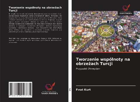 Tworzenie wspólnoty na obrze¿ach Turcji - F¿rat Kurt
