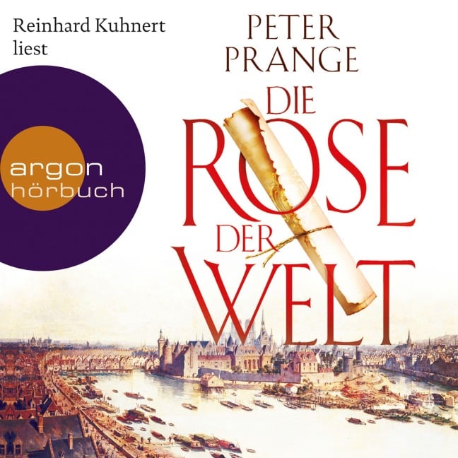 Die Rose der Welt - Peter Prange