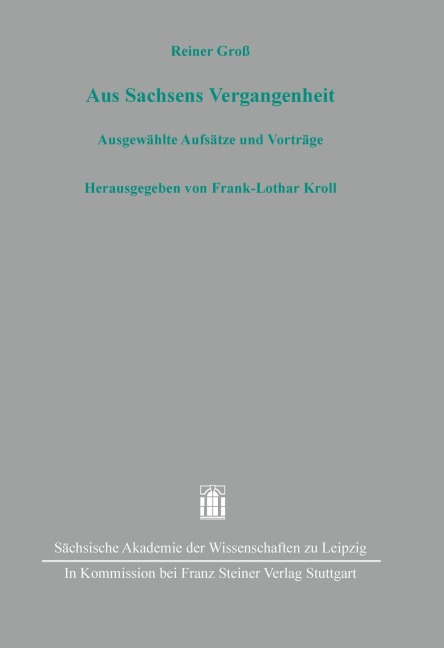 Aus Sachsens Vergangenheit - Reiner Groß