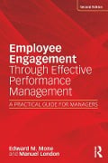 Cover-Bild zum Titel 'Employee Engagement Through Effective Performance Management' von 'Edward Mone, Edward M. Mone, Manuel London'