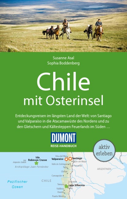 DUMONT Reise-Handbuch Reiseführer E-Book Chile mit Osterinsel - Susanne Asal, Sophia Boddenberg