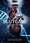 Cover-Bild zum Titel 'Blutgabe I' von 'Anika Beer'