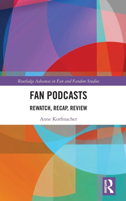 Fan Podcasts - Anne Korfmacher