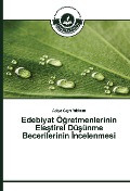 Cover-Bild zum Titel 'Edebiyat Ö¿retmenlerinin Ele¿tirel Dü¿ünme Becerilerinin ¿ncelenmesi' von 'Asiye C¿gr¿ Y¿ld¿r¿m'