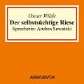 Cover-Bild zum Titel 'Der selbstsüchtige Riese' von 'Oscar Wilde'