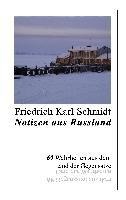 Notizen aus Russland - Friedrich Karl Schmidt