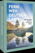 Cover-Bild zum Titel 'Fernweh Deutschland' von 'Julia Schattauer-Pfitzner'