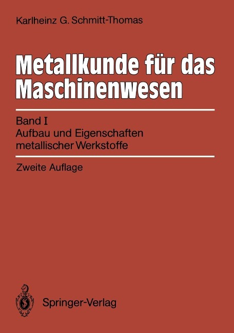 Metallkunde für das Maschinenwesen - Karlheinz G. Schmitt-Thomas
