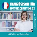 Cover-Bild zum Titel 'Französisch für Fortgeschrittene B2' von 'Tomas Dvoracek'