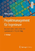 Cover-Bild zum Titel 'Projektmanagement für Ingenieure' von 'Walter Jakoby'